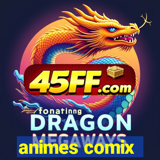 animes comix